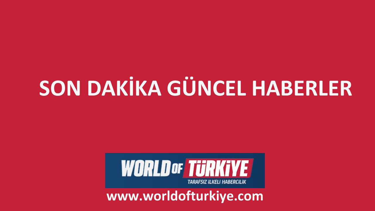 Güncel Haberler - worldofturkiye.com