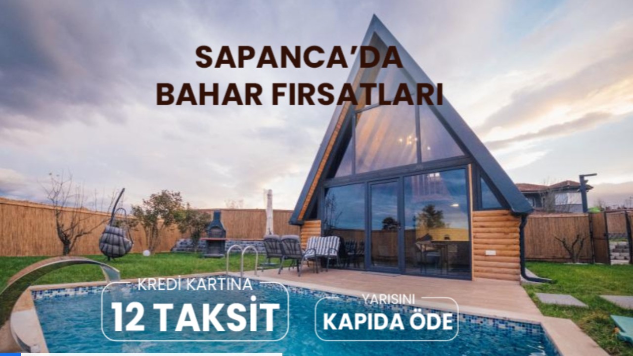 Sapanca Bungalov Evleri Fiyatları - Bugunnereyegidelim.com